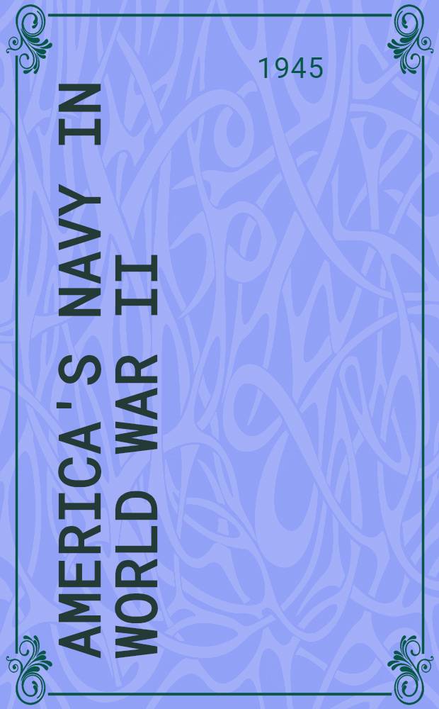 America's navy in World war II