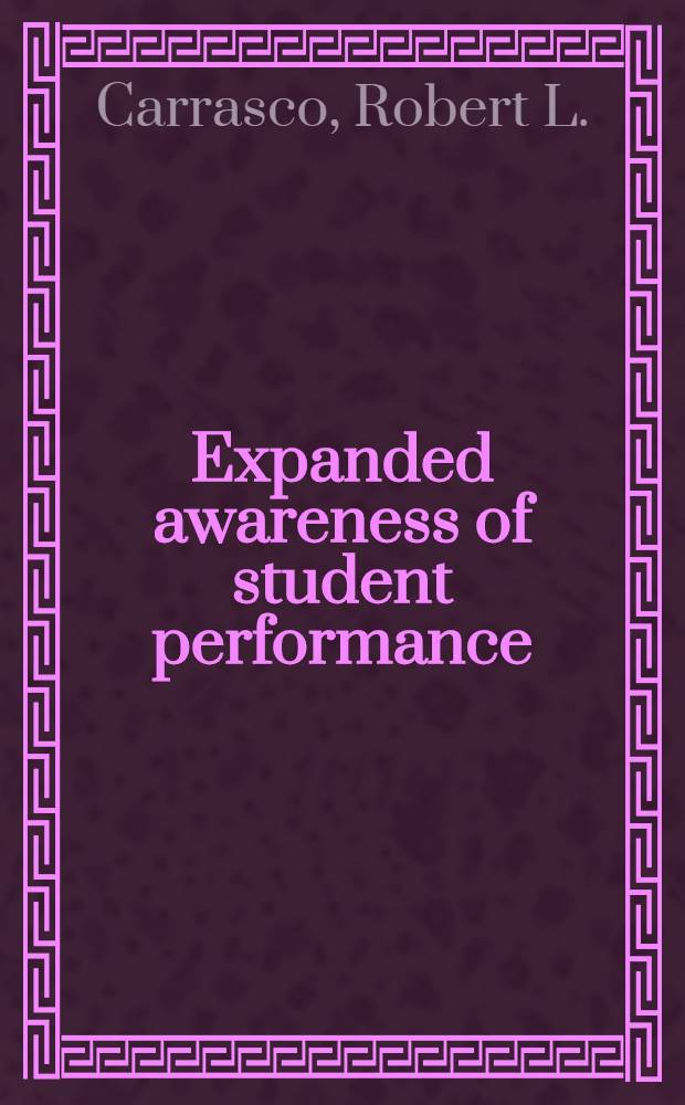Expanded awareness of student performance : A case study in applied ethnographic monitoring in a bilingual classroom
