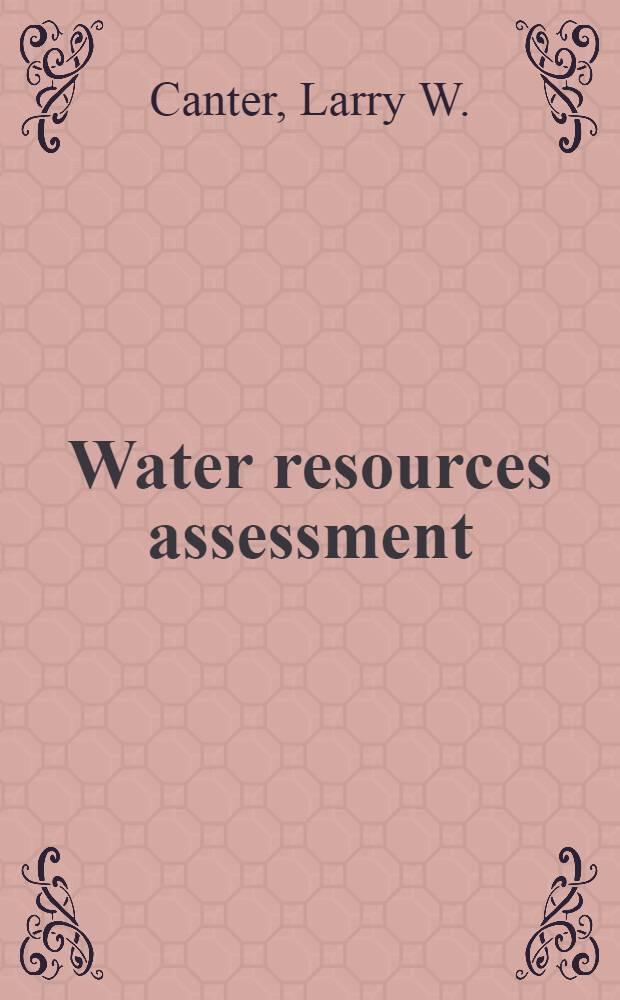 Water resources assessment : Methodology & technology sourcebook