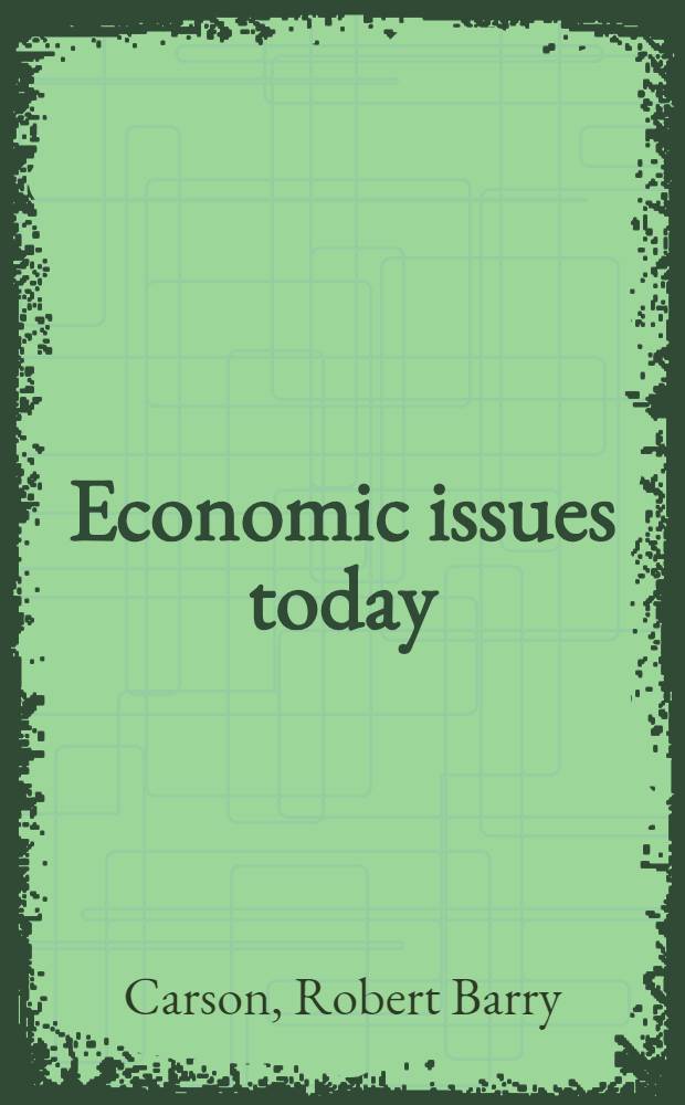 Economic issues today : Alternative approaches