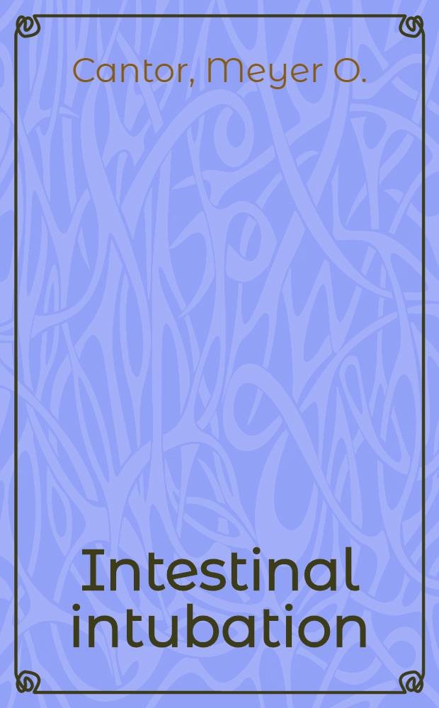 Intestinal intubation