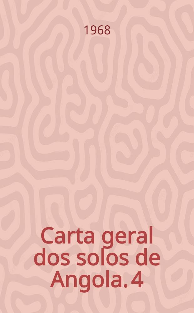 Carta geral dos solos de Angola. 4 : Distrito de Cabinda