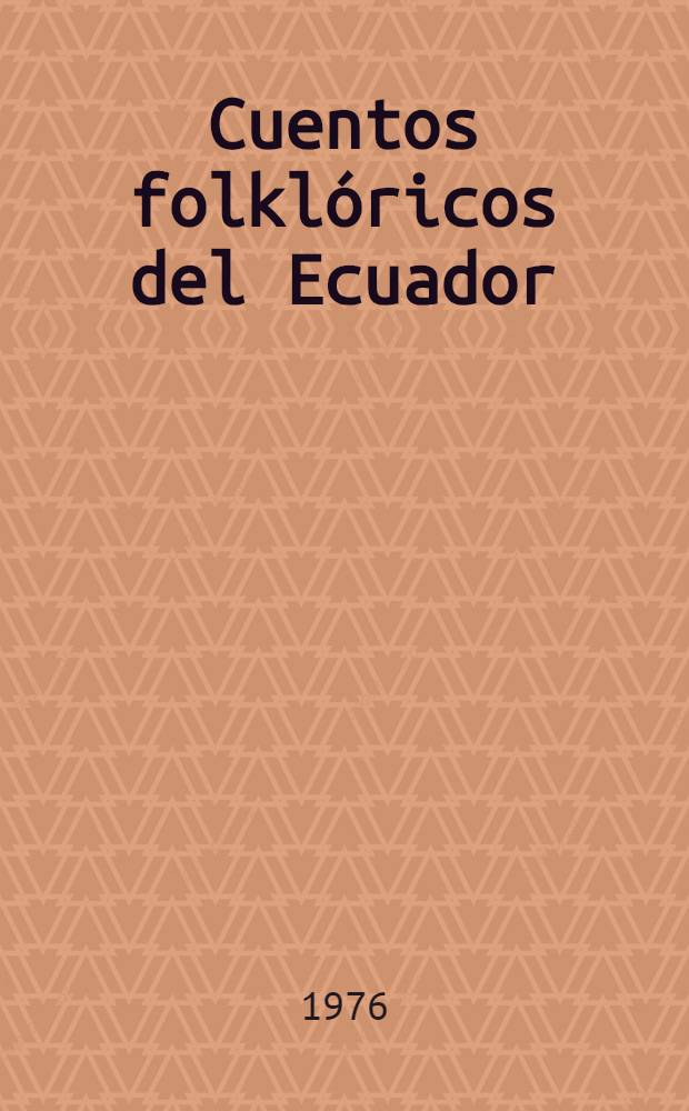 Cuentos folklóricos del Ecuador