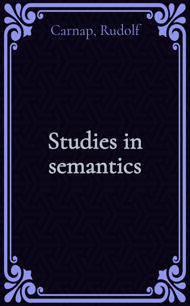 [Studies in semantics]