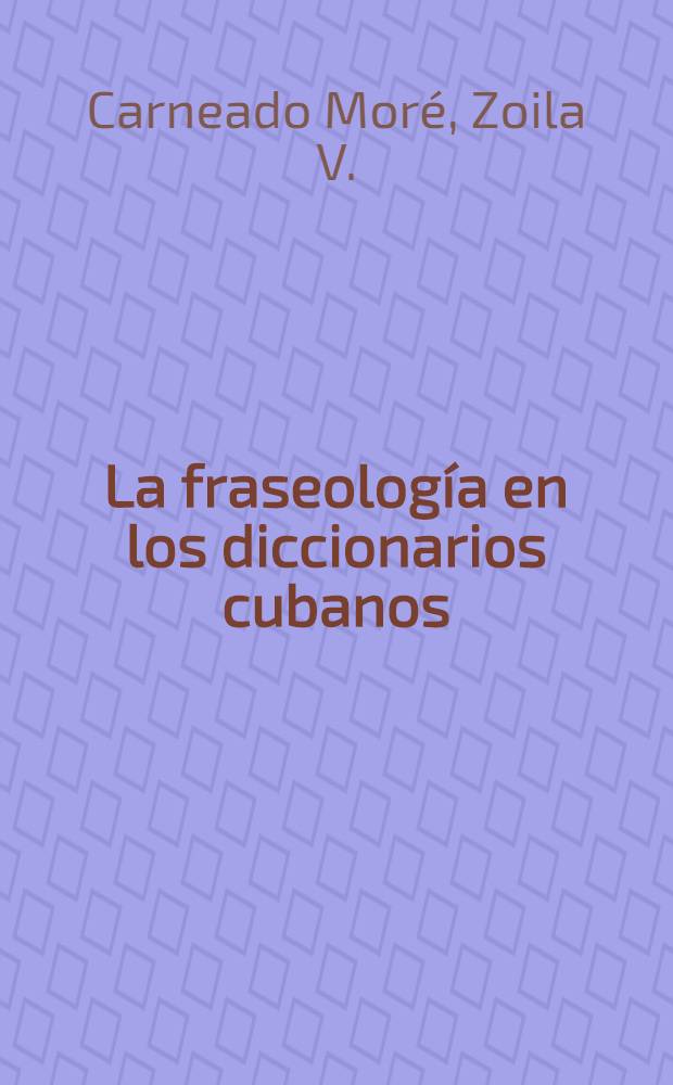 La fraseología en los diccionarios cubanos