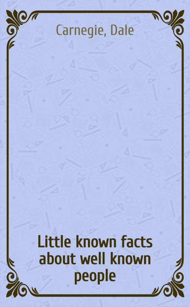 Little known facts about well known people