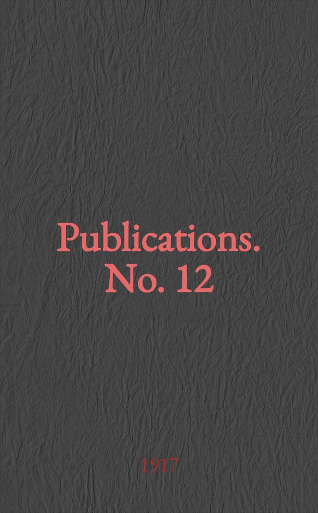 ... Publications. No. 12 : Russia, the revolution and the war