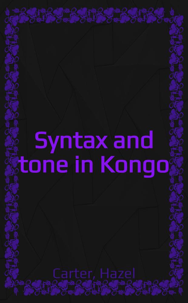 Syntax and tone in Kongo