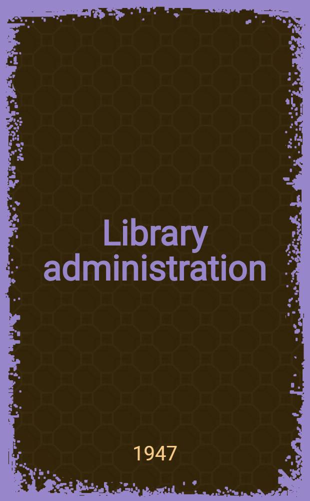 Library administration