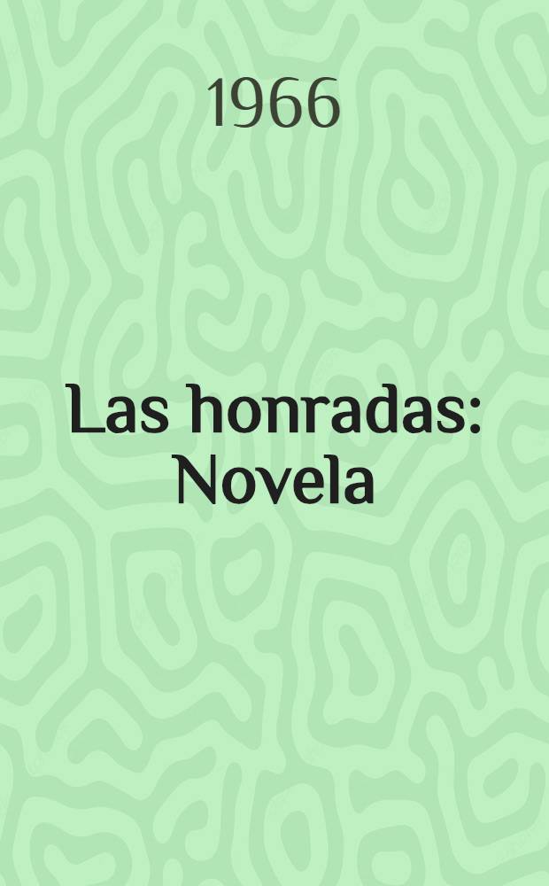 Las honradas : Novela