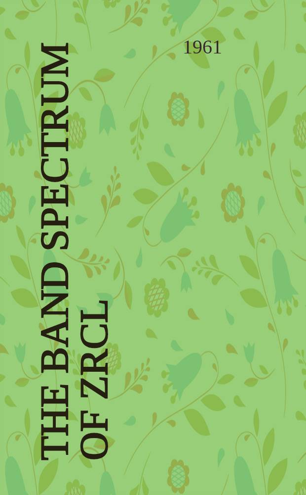 The band spectrum of ZrCl