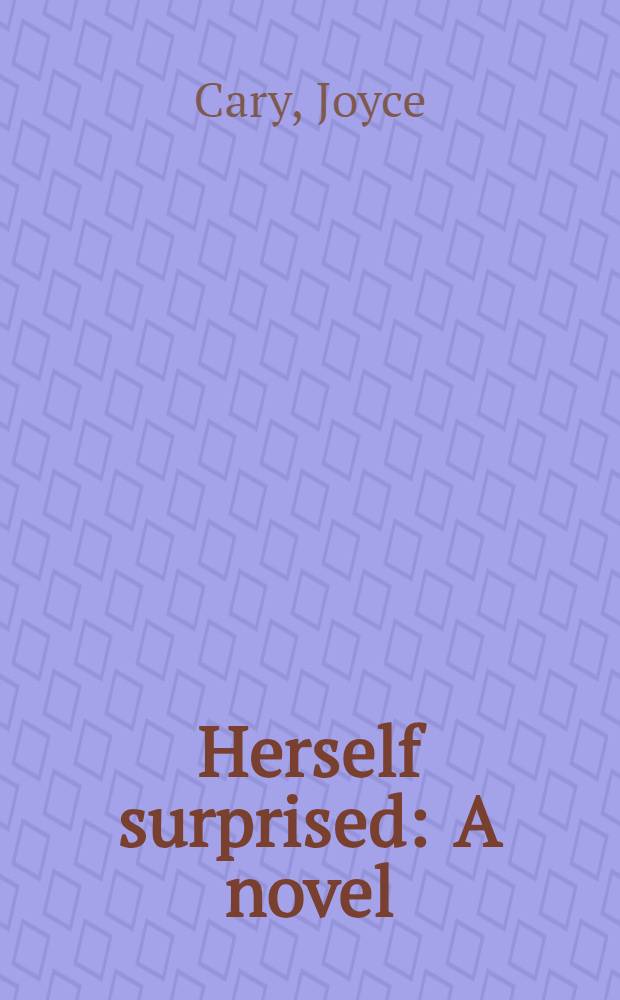 Herself surprised : A novel