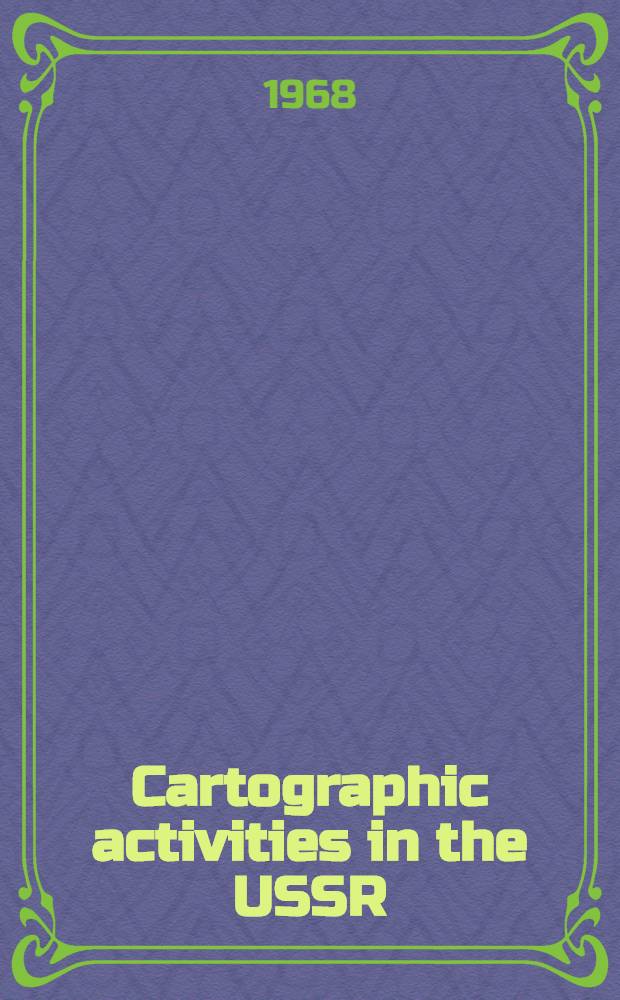 Cartographic activities in the USSR