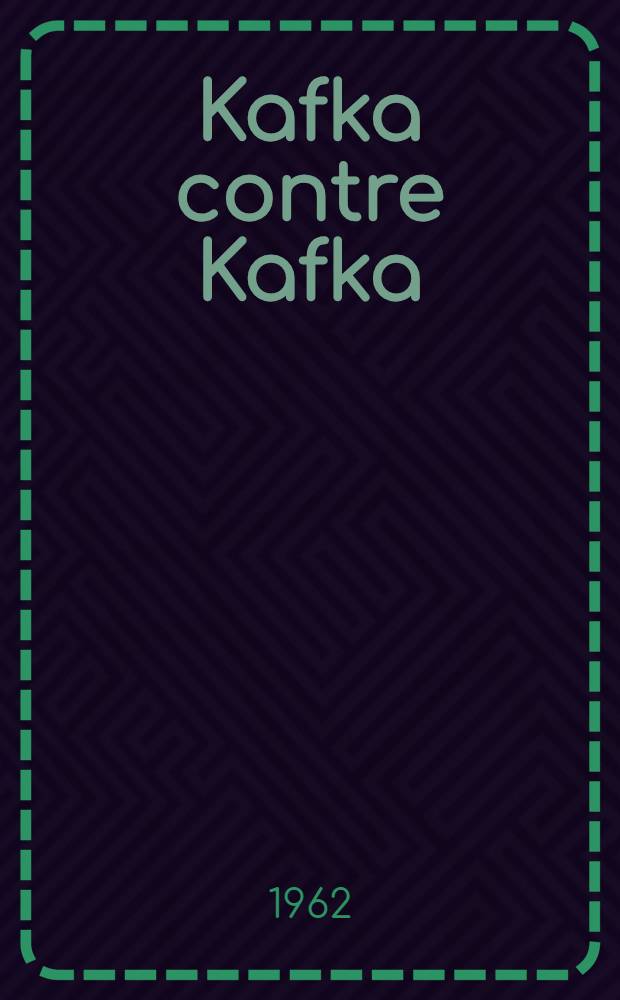 Kafka contre Kafka