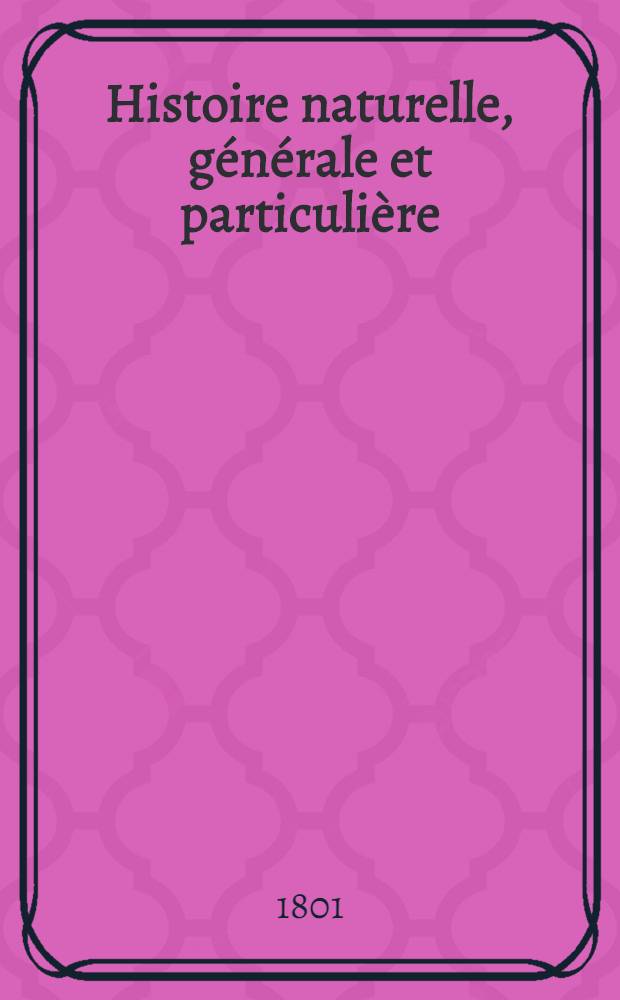 Histoire naturelle, générale et particulière : L'on y a ajouté l'histoire naturelle des quadrupèdes et des oiseaux découverts depuis la mort de Buffon, celle des reptiles, des poissons, des insectes et des vers; enfin, l'histoire des plantes dont ce grand naturaliste n'a pas eu le tems de s'occuper Ouvrage, formant un cours complet d'histoire naturelle. T. 35 : [Singes