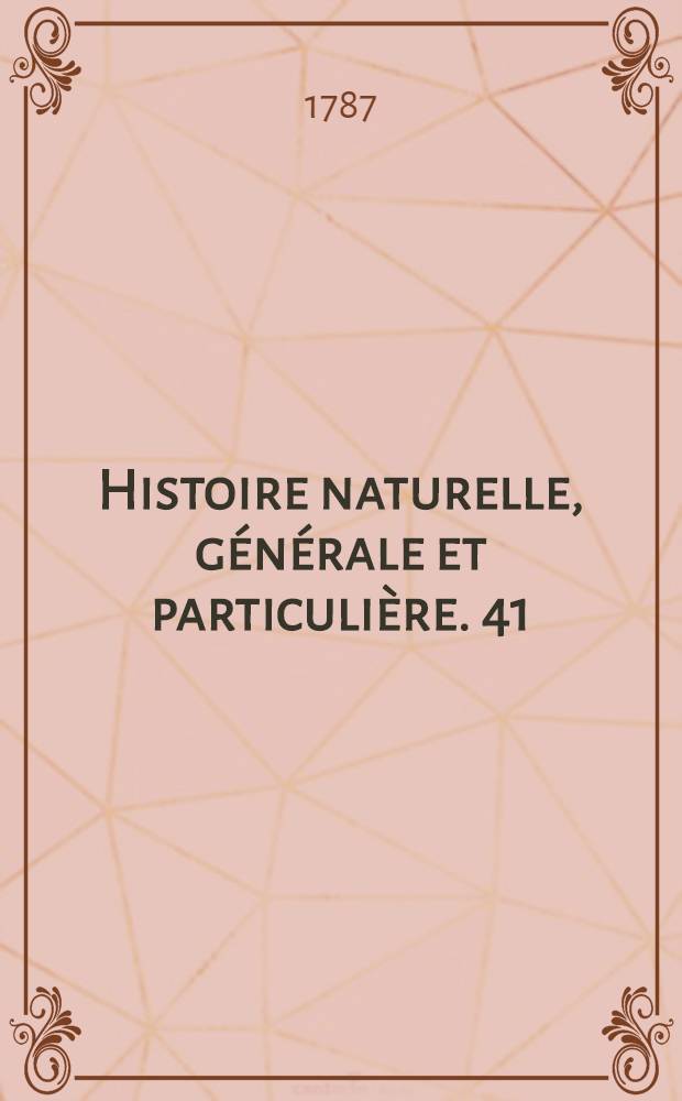 Histoire naturelle, générale et particulière. [41] : Oiseaux