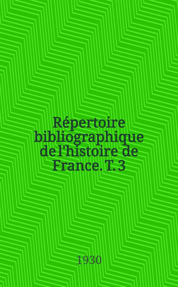Répertoire bibliographique de l'histoire de France. T. 3 : Années 1924 et 1925