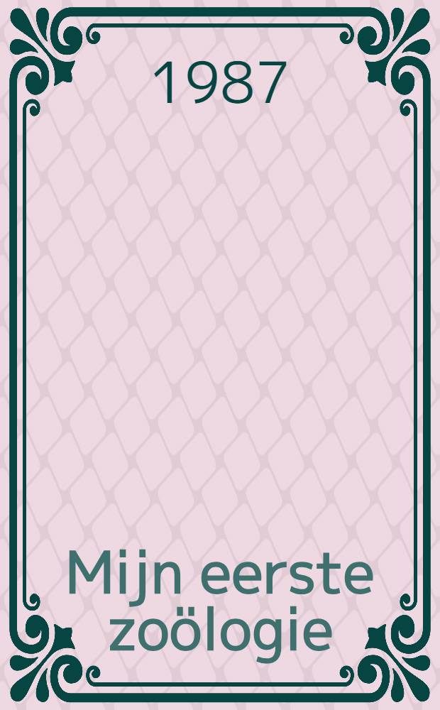 Mijn eerste zoölogie