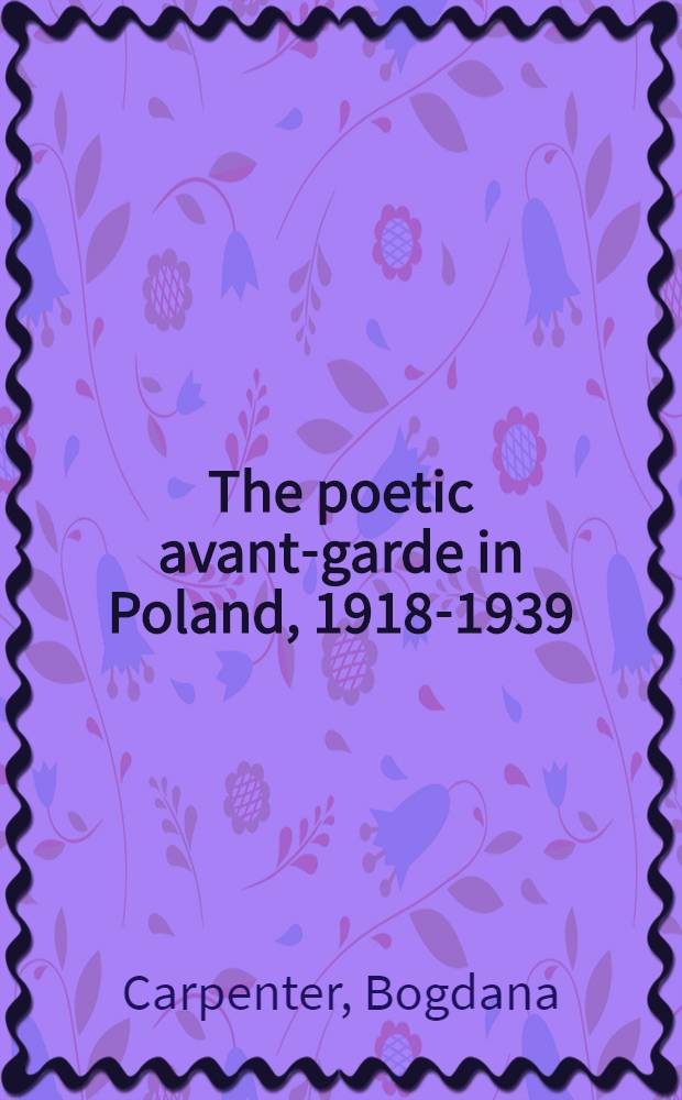 The poetic avant-garde in Poland, 1918-1939