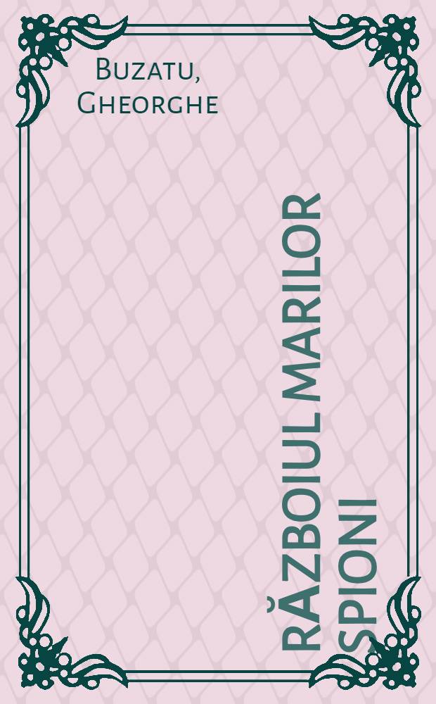 Războiul marilor spioni