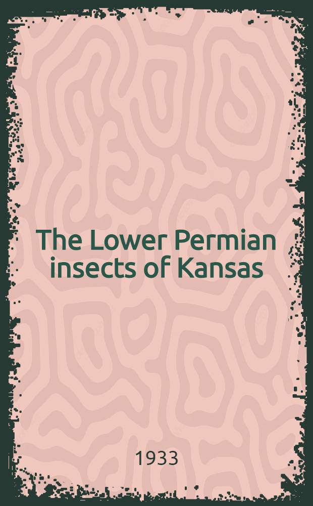 The Lower Permian insects of Kansas
