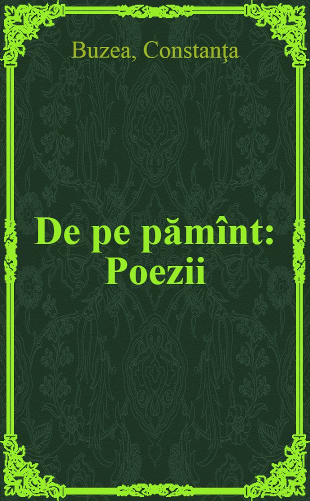 De pe pămînt : Poezii
