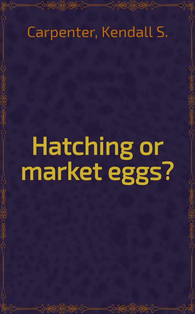 Hatching or market eggs?