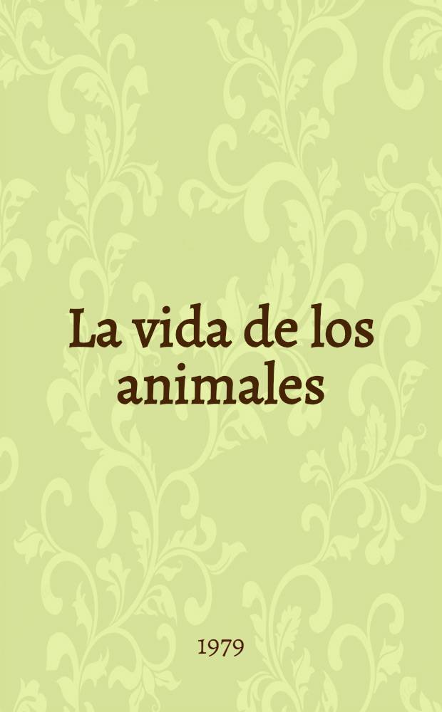 La vida de los animales
