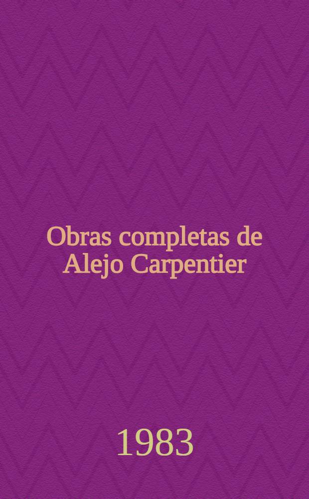 Obras completas de Alejo Carpentier