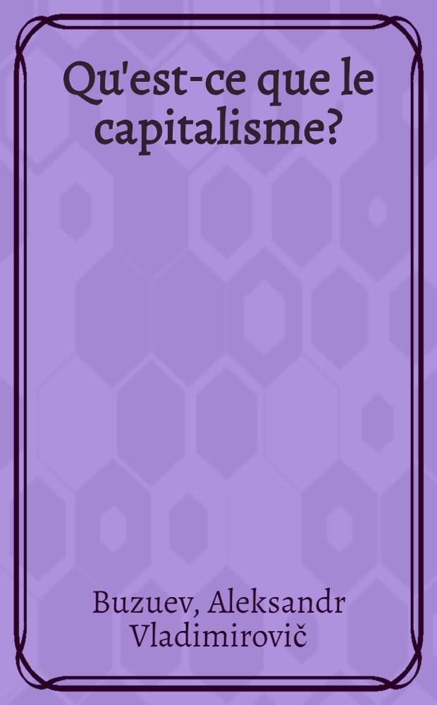 Qu'est-ce que le capitalisme?
