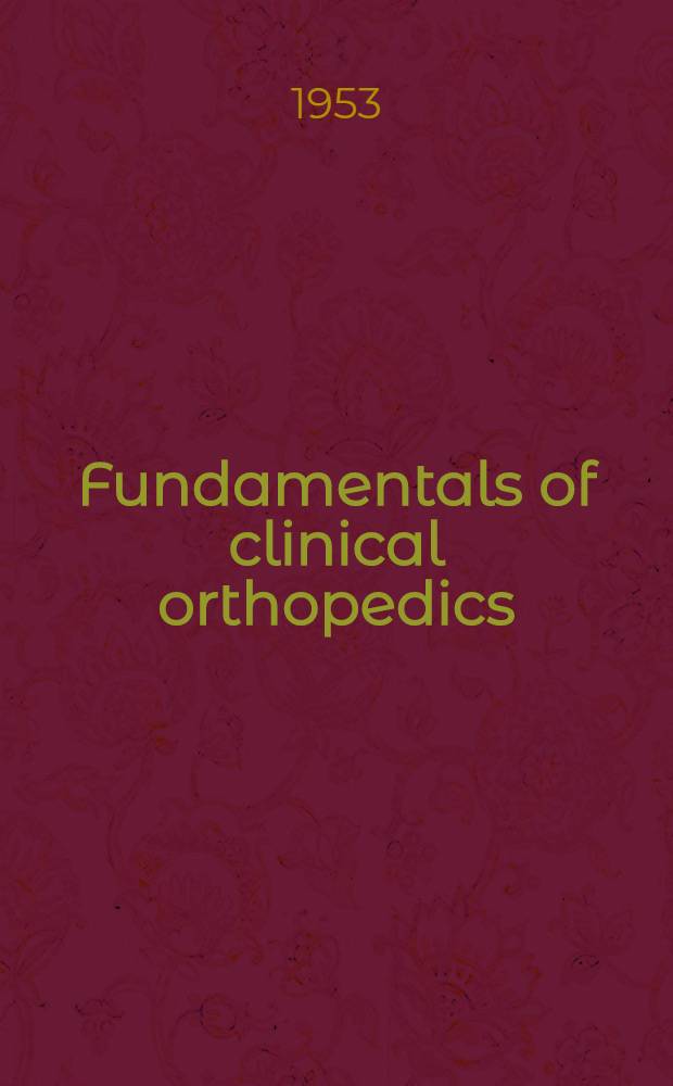 Fundamentals of clinical orthopedics