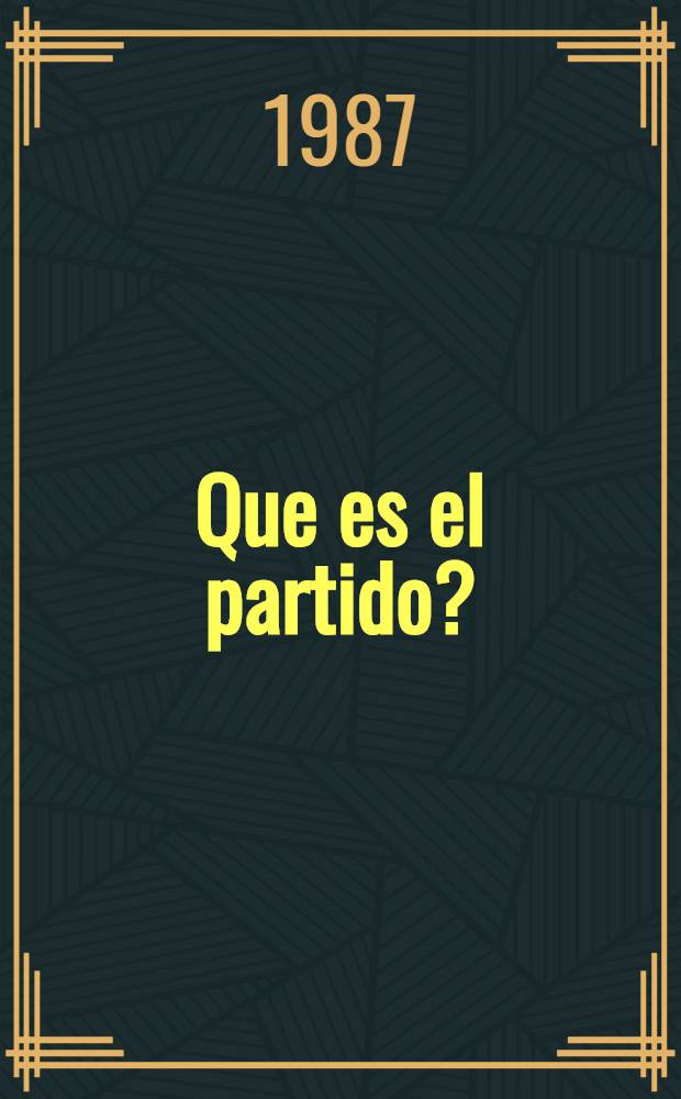 ¿Que es el partido?