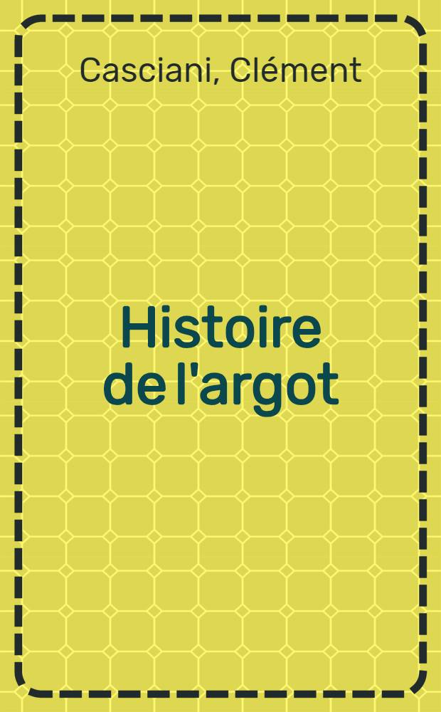 Histoire de l'argot