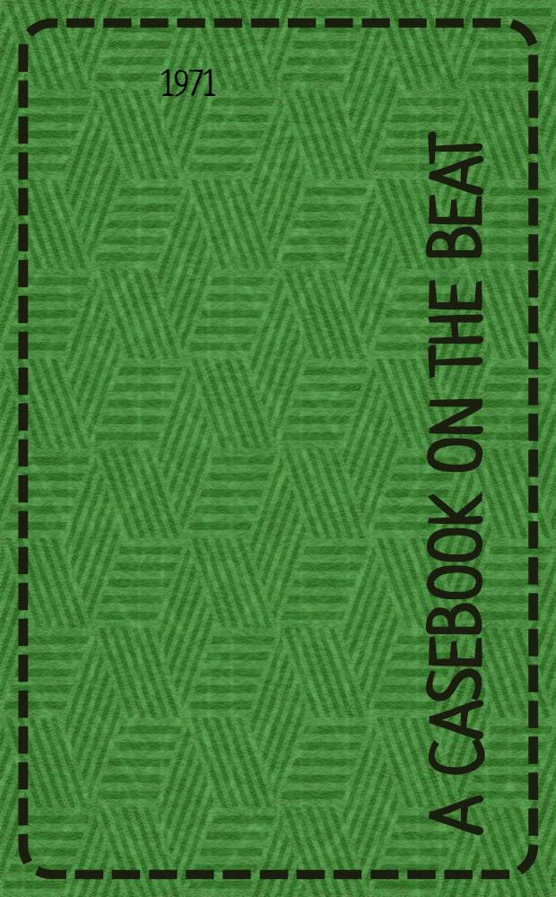 A casebook on the beat