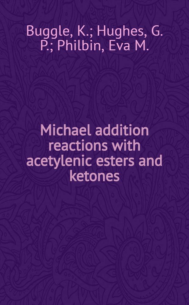 Michael addition reactions with acetylenic esters and ketones
