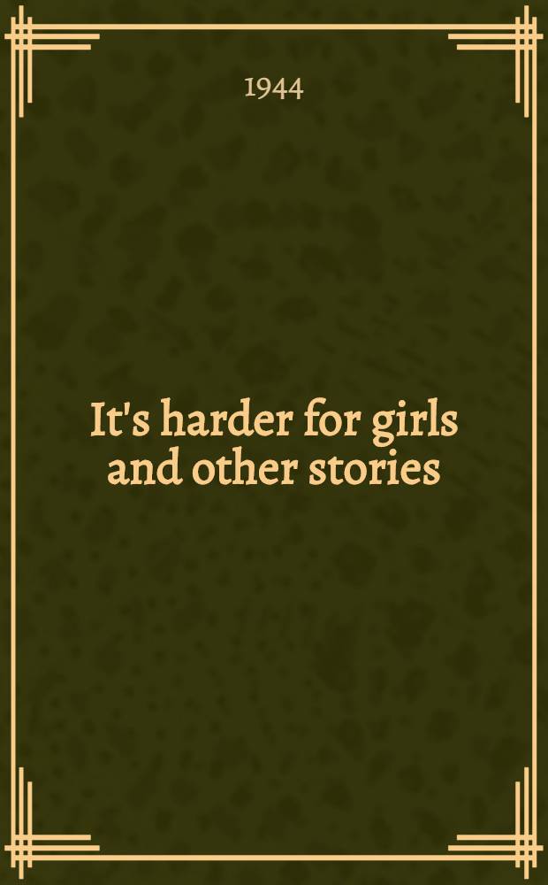 It's harder for girls and other stories