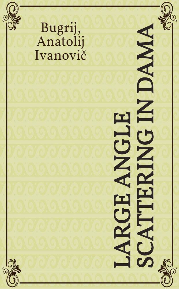 Large angle scattering in DAMA