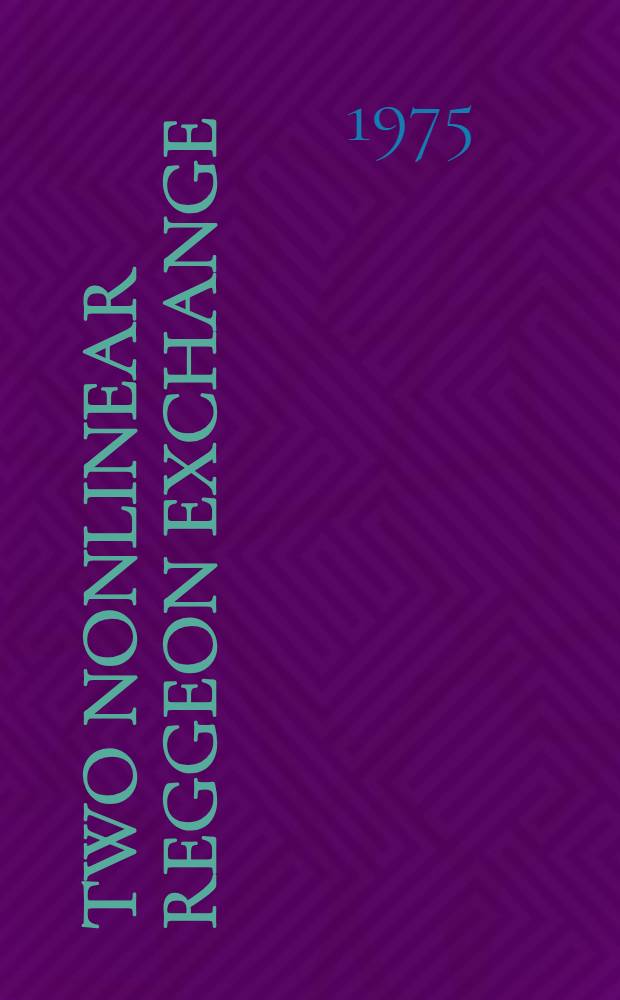 Two nonlinear reggeon exchange