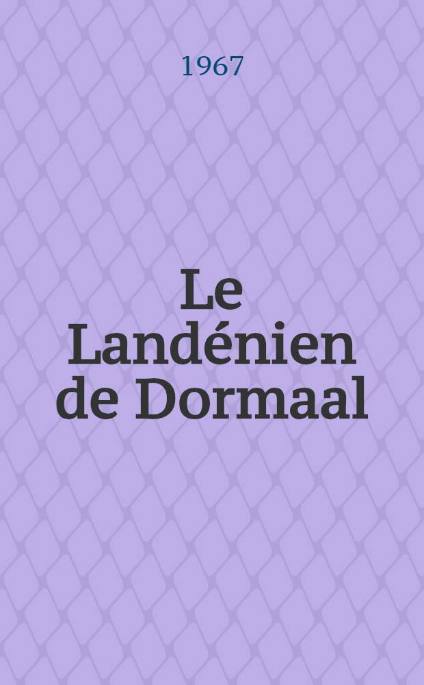 Le Land&eacute;nien de Dormaal (Brabant) et sa faune ichthyologique