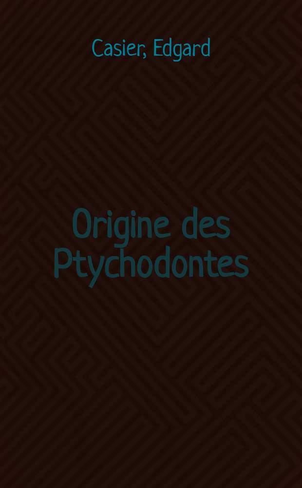 Origine des Ptychodontes