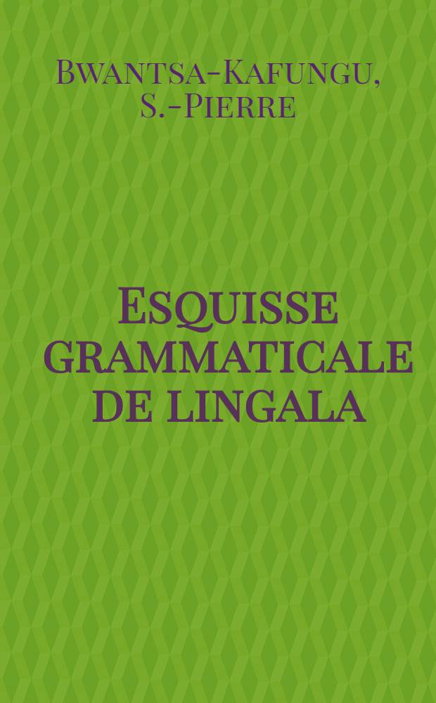 Esquisse grammaticale de lingala