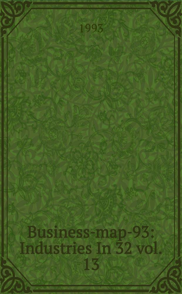 Business-map-93 : [Industries In 32 vol. 13 : Textile industry