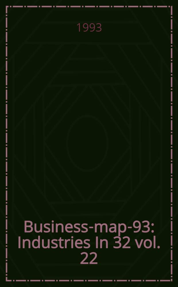 Business-map-93 : [Industries In 32 vol. 22 : Glass, china-and-faience industry
