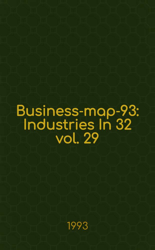 Business-map-93 : [Industries In 32 vol. [29] : Furniture industry