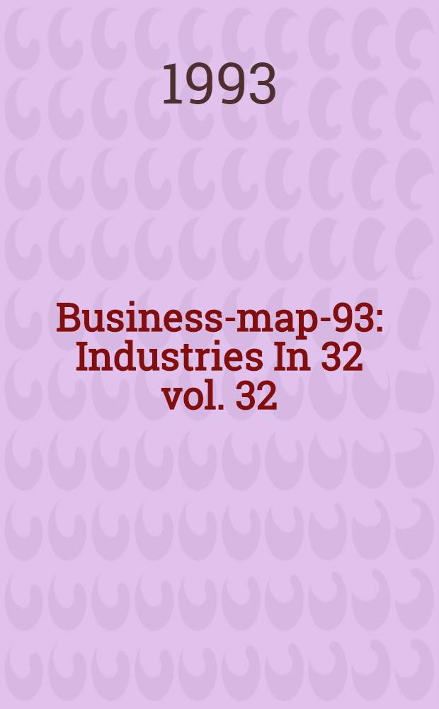Business-map-93 : [Industries In 32 vol. 32 : Medical industry