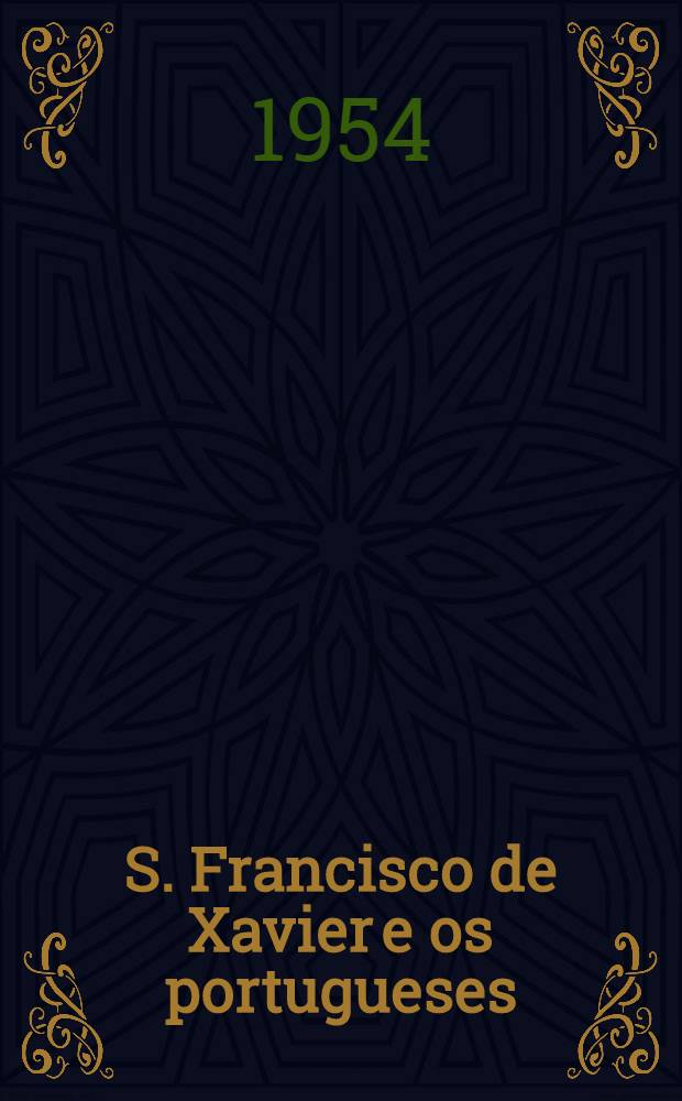 S. Francisco de Xavier e os portugueses