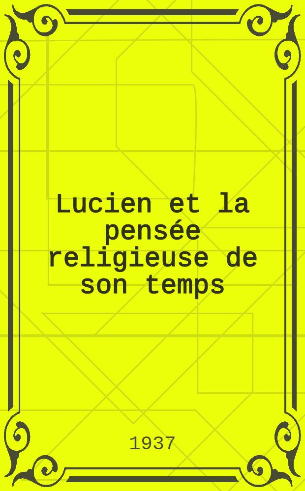 Lucien et la pensée religieuse de son temps