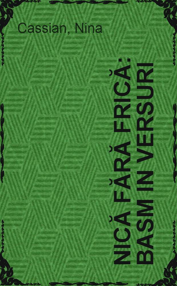 Nică fără frică : Basm in versuri