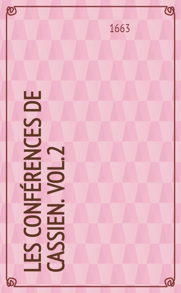 Les conférences de Cassien. Vol. 2