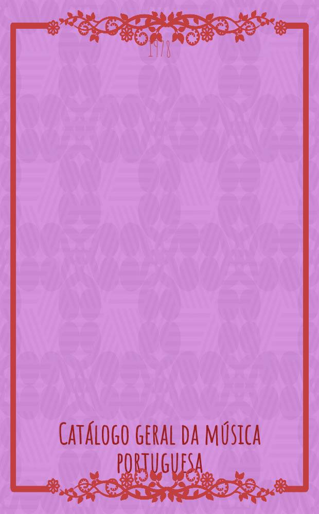 Catálogo geral da música portuguesa : Repertório contemporâneo